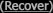 (Recover)